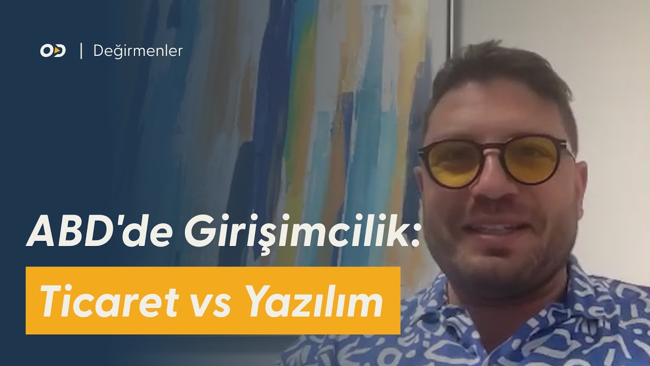ABD'de Bir Girişimcilik Oyunu Hikâyesi: Ticaretten Yazılım Sektörüne | Oyuna Devam Podcast 25