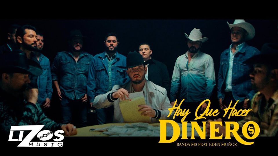 BANDA MS FEAT. EDEN MUÑOZ - HAY QUE HACER DINERO