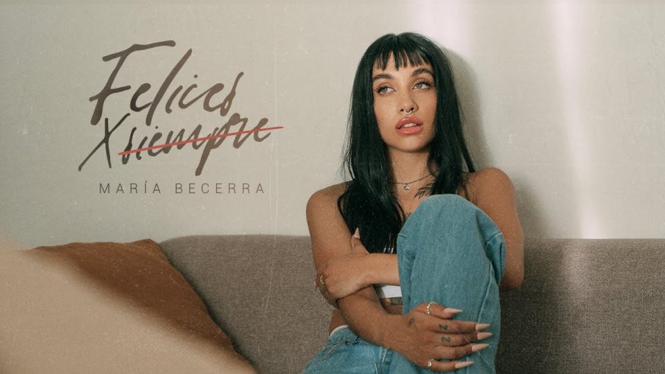 Maria Becerra - Felices x Siempre Lyrics
