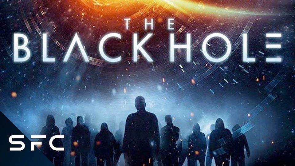 Quantum Voyage (The Black Hole) | Full Movie Sci-Fi Thriller  - Watch Full Movie