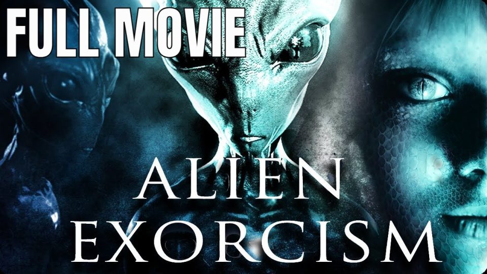 Alien Exorcism | Full Thriller Movie - Watch Full Movie - Thriller Movies