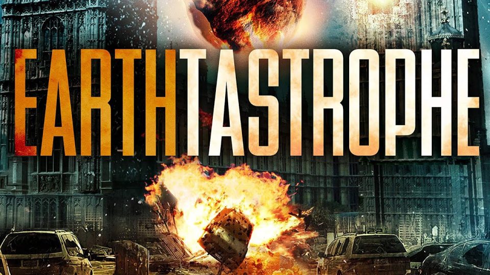 Earthtastrophe FULL MOVIE | Watch Full Movie - Action Movies