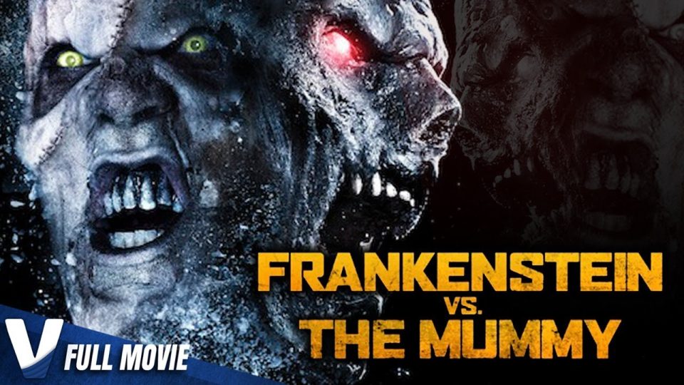 FRANKENSTEIN VS THE MUMMY - FULL ACTION MOVIE IN ENGLISH - WATCH FULL MOVIE - ACTION MOVIES