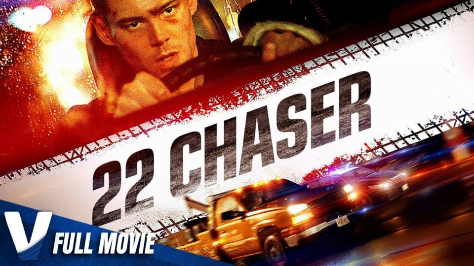 22 CHASER - WATCH FULL MOVIE - ACTION MOVIES