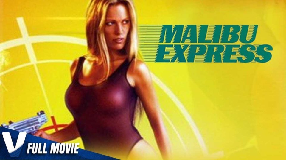 MALIBU EXPRESS | Watch Full Movie -  Action Movies