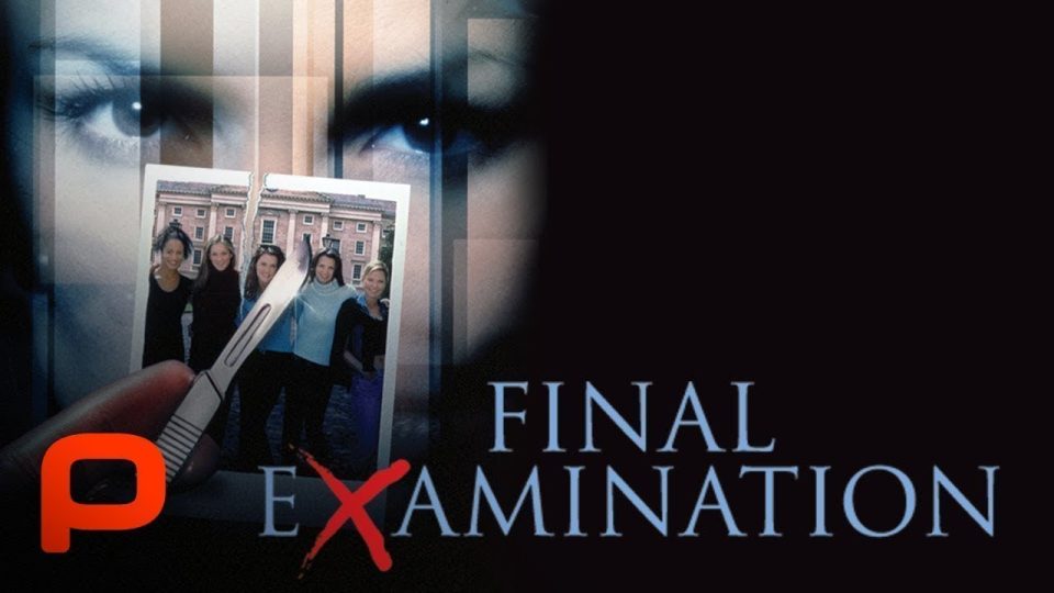 Final Examination - Watch Full Movie - Thriller Horror Movies
