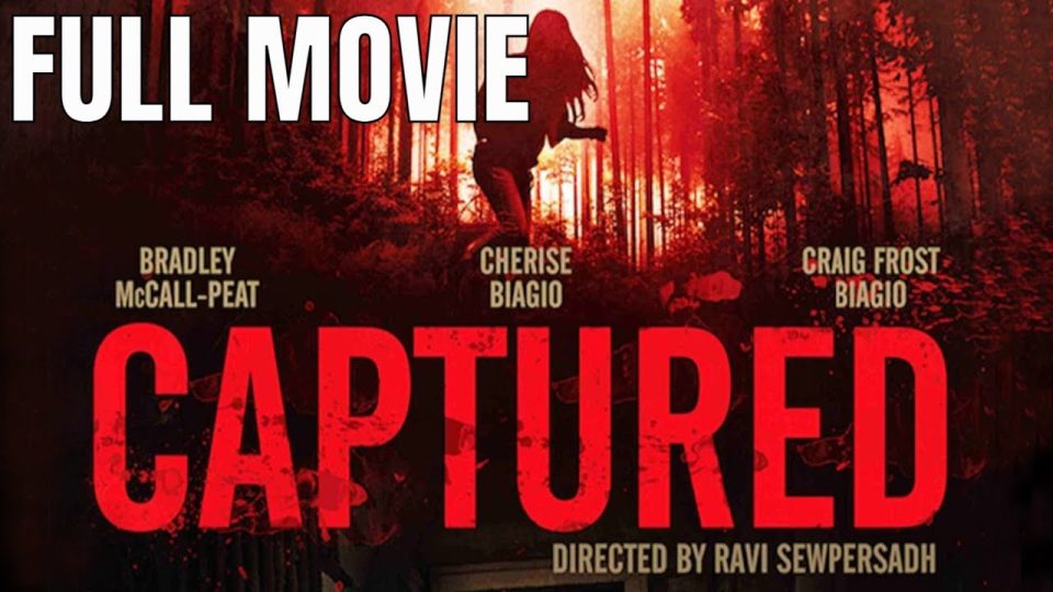 Captured | Full Thriller Movie - Watch Full Movie - Thriller Movies