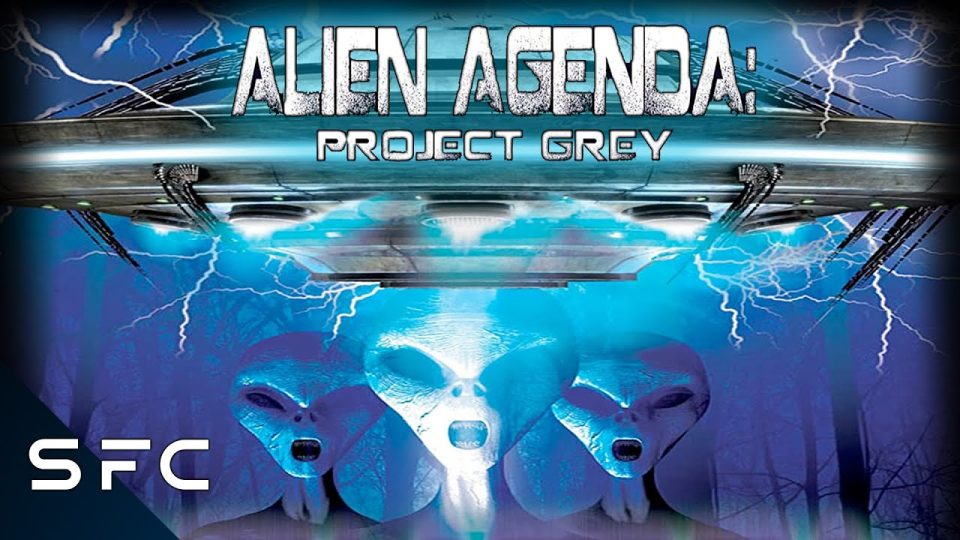 Alien Agenda: Project Grey | Full Sci-Fi Thriller Movie - Watch Full Movie