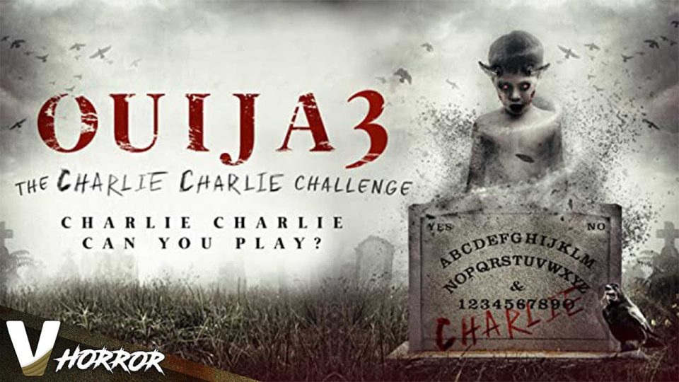OUIJA 3: THE CHARLIE CHARLIE CHALLENGE - FULL HORROR MOVIE IN ENGLISH - WATCH FULL MOVIE
