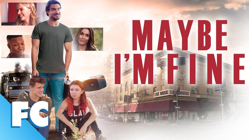 Maybe I'm Fine | Watch Full Movie