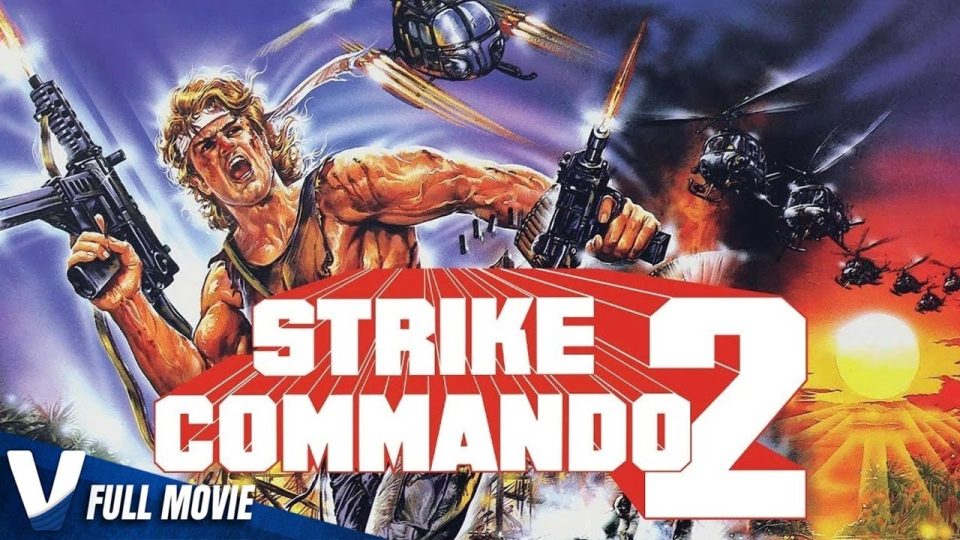 STRIKE COMMANDO 2 - EXCLUSIVE FULL HD ACTION MOVIE IN ENGLISH - WATCH FULL MOVIE - ACTION MOVIES