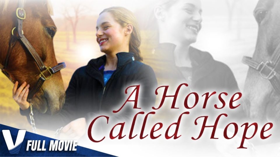 A HORSE CALLED HOPE - FULL HD INSPIRATIONAL MOVIE IN ENGLISH - WATCH FULL MOVIE