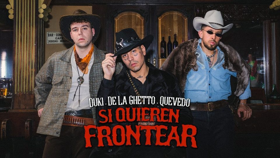 DUKI, De La Ghetto, Quevedo - Si Quieren Frontear Lyrics