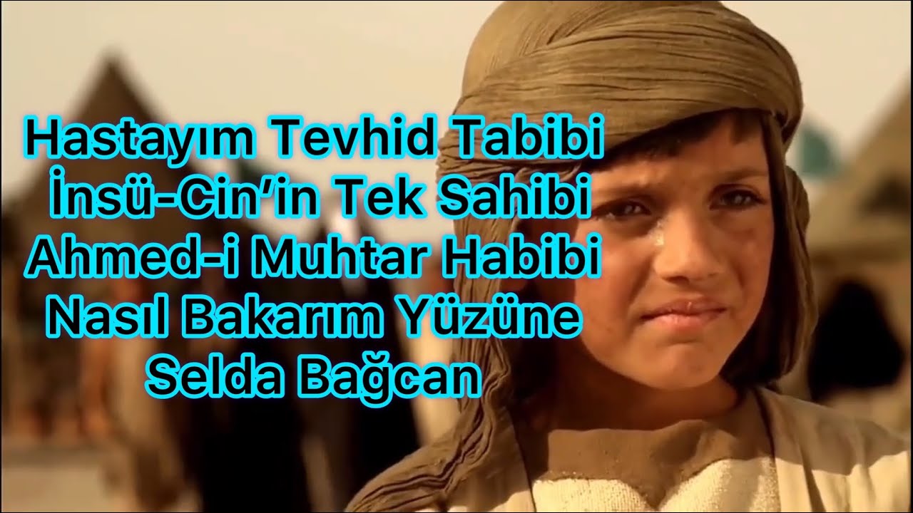 Selda Bağcan - Hastayım Tevhid Tabibi İnsü-Cinin Tek Sahibi Ahmed-i Muhtar Habibi Nasıl Bakarım Yüzüne